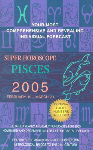 Book cover for Pisces (Super Horoscopes 2005)