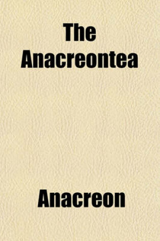 Cover of The Anacreontea