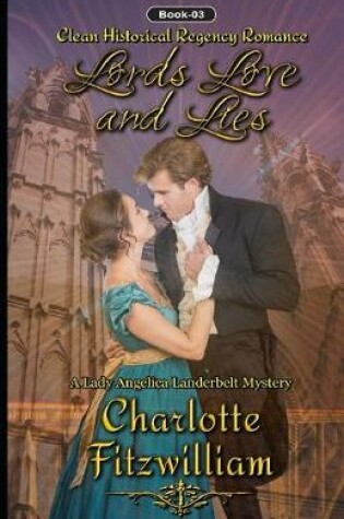 Cover of Lords, Love and Lies (Book 3)