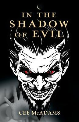 Book cover for In the Shadow of Evil