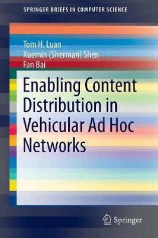 Cover of Enabling Content Distribution in Vehicular Ad Hoc Networks