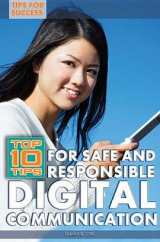 Cover of Top 10 Tips for Safe and Responsible Digital Communication