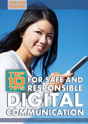 Book cover for Top 10 Tips for Safe and Responsible Digital Communication