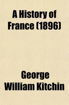 Book cover for A History of France Volume 2