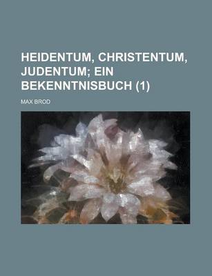 Book cover for Heidentum, Christentum, Judentum (1)