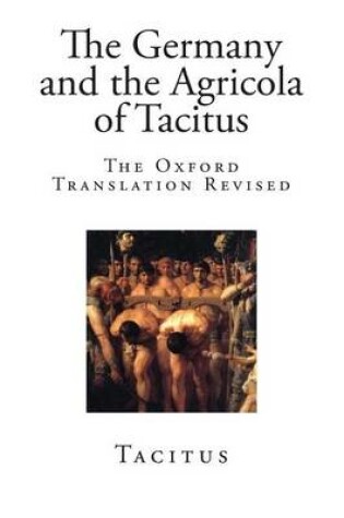 Cover of The Germany and the Agricola of Tacitus