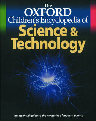 Cover of The Oxford Children's Encyclopedia of Science and Technology