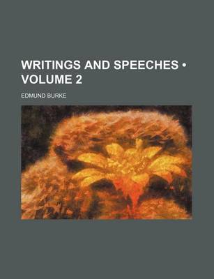 Book cover for Writings and Speeches (Volume 2)