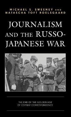 Book cover for Journalism and the Russo-Japanese War