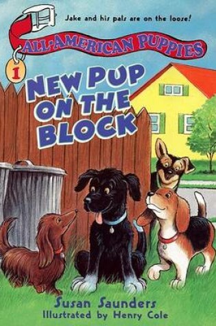 Cover of All-American Puppies #1: New Pup on the Block