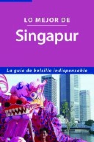 Cover of Lo Mejor de Singapur 1 Es