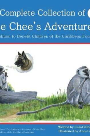 Cover of The Complete Collection of Chee Chee's Adventures