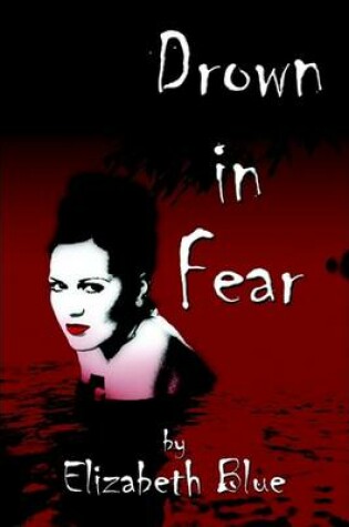 Cover of Drown in Fear