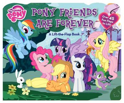 Book cover for My Little Pony: Pony Friends Are Forever