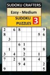 Book cover for Easy - Medium SUDOKU PUZZLES 3