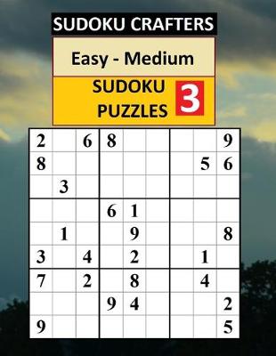 Cover of Easy - Medium SUDOKU PUZZLES 3