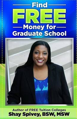 Book cover for Find FREE Money for Graduate School