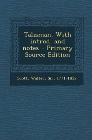 Cover of Talisman. with Introd. and Notes - Primary Source Edition