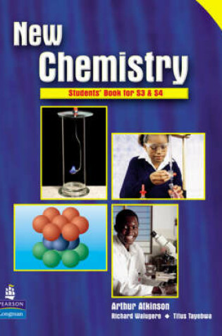 Cover of New Chemistry Students' Book for S3 & S4 for Uganda