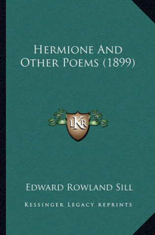 Cover of Hermione and Other Poems (1899) Hermione and Other Poems (1899)