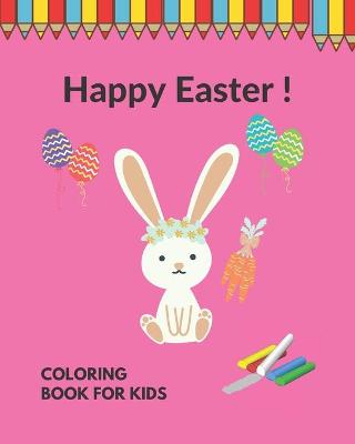 Book cover for Happy Easter Coloring Book For Kids