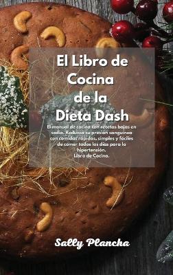 Book cover for Recetas Rapidas y Sabrosas de la Dieta Dash