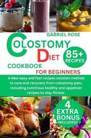 Cover of colostomy diet cookbook for beginners