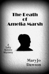 Book cover for The Death of Amelia Marsh