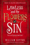 Book cover for Lawless and the Flowers of Sin