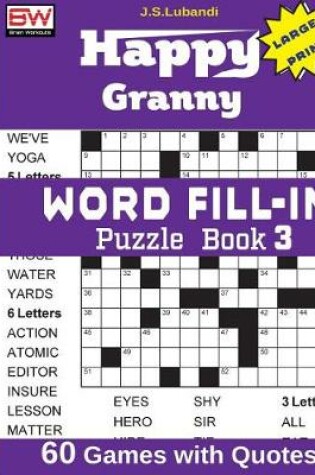 Cover of Happy Granny WORD FILL-IN Puzzle Book 3