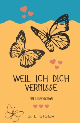 Book cover for Weil ich dich vermisse