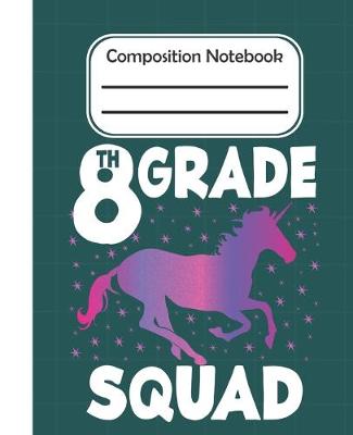 Book cover for 8th grade Squad - Composition Note