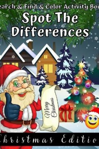 Cover of Search & Find & Color Activity Book Spot The Differences Christmas Edition