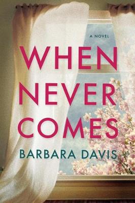 Book cover for When Never Comes