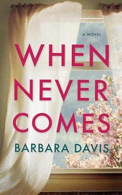 Book cover for When Never Comes