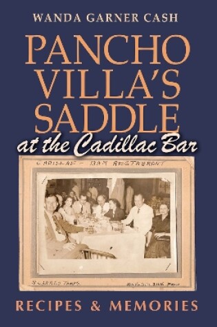 Cover of Pancho Villa's Saddle at the Cadillac Bar