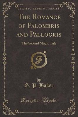 Book cover for The Romance of Palombris and Pallogris