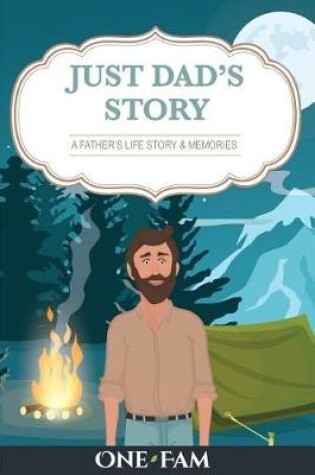 Cover of Just Dad's Story