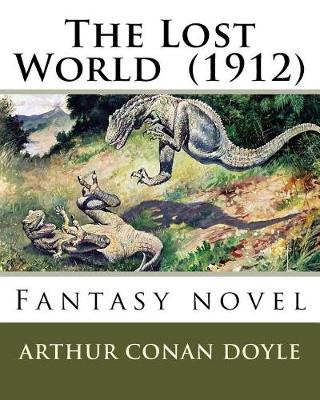 Book cover for The Lost World (1912) By