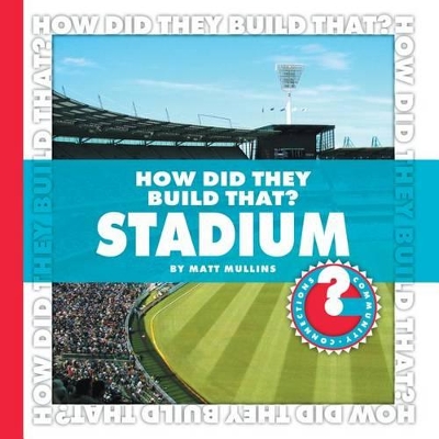 Cover of How Did They Build That? Stadium