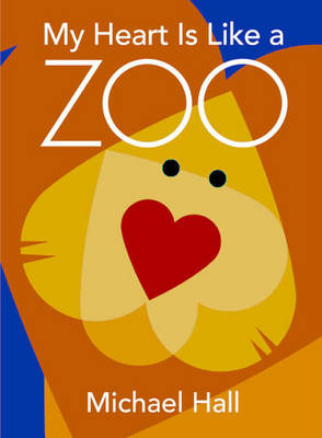 Book cover for My Heart Is Like a Zoo