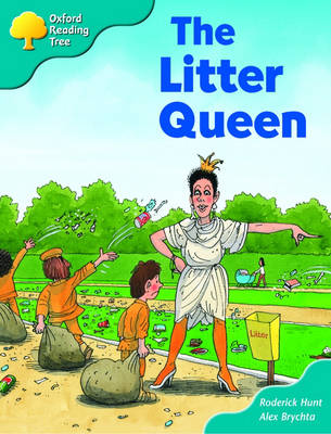 Book cover for Oxford Reading Tree: Stage 9: Storybooks (Magic Key): The Litter Queen