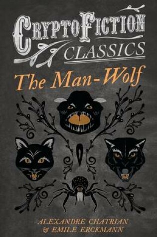 Cover of The Man-Wolf (Cryptofiction Classics)