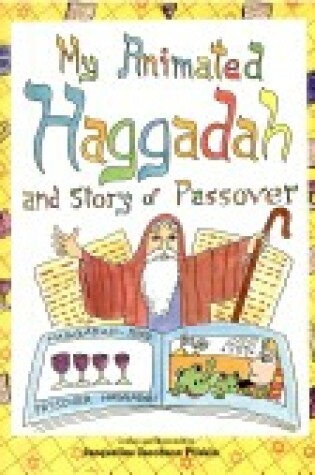 Cover of My Animated Haggadah and Story for Children