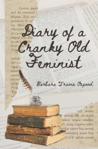 Cover of Diary of a Cranky Old Feminist