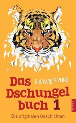 Book cover for Das Dschungelbuch 1. Die Originalen Geschichten