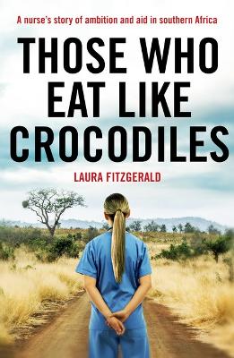 Book cover for Those Who Eat Like Crocodiles