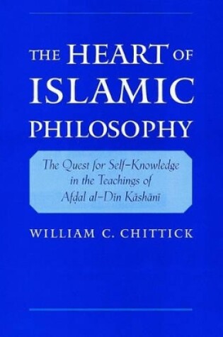 Cover of The Heart of Islamic Philosophy
