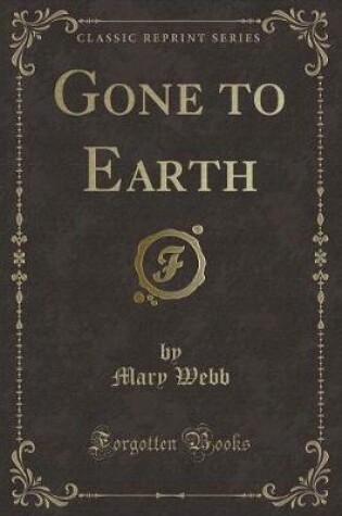 Cover of Gone to Earth (Classic Reprint)