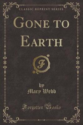 Book cover for Gone to Earth (Classic Reprint)